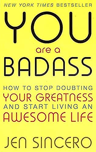 Beispielbild fr You Are a Badass: How to Stop Doubting Your Greatness and Start Living an Awesome Life by Jen Sincero zum Verkauf von SecondSale