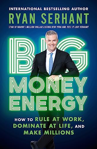 Beispielbild fr Big Money Energy: How to Rule at Work, Dominate at Life, and Make Millions zum Verkauf von WeBuyBooks