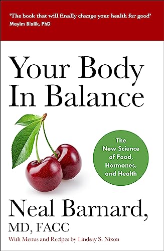 Beispielbild fr Your Body in Balance : The New Science of Food, Hormones and Health zum Verkauf von Better World Books