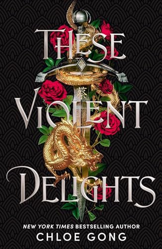 9781529344530: These Violent Delights: The New York Times bestseller and first instalment of the These Violent Delights series: 1 (This violent delights, 1)