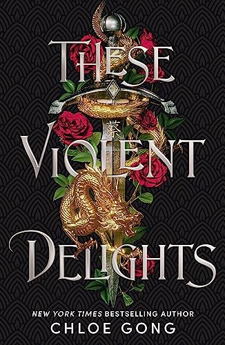 9781529344530: These violent delights: The New York Times bestseller and first instalment of the These Violent Delights series: 1