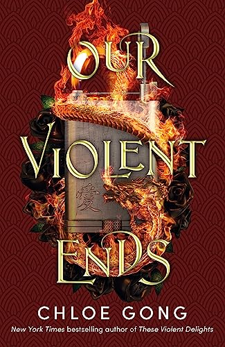 Imagen de archivo de Our Violent Ends: #1 New York Times Bestseller! (These Violent Delights) a la venta por WorldofBooks