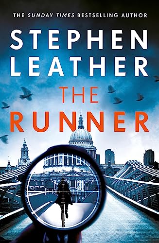 Imagen de archivo de The Runner: The heart-stopping thriller from bestselling author of the Dan 'Spider' Shepherd series a la venta por WorldofBooks