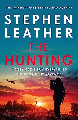 9781529345254: The Hunting: An explosive thriller from the bestselling author of the Dan 'Spider' Shepherd series (The Matt Standing Thrillers)
