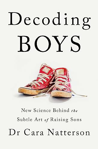 Beispielbild fr Decoding Boys: New science behind the subtle art of raising sons zum Verkauf von WorldofBooks