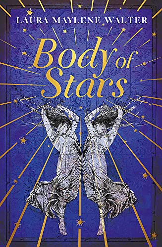 9781529349191: Body of Stars: Searing and thought-provoking - the most addictive novel you'll read all year