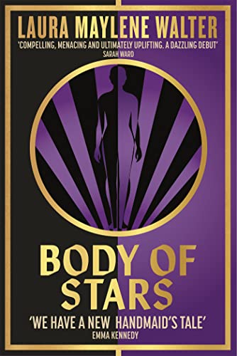 Beispielbild fr Body of Stars: Searing and thought-provoking - the most addictive novel you'll read all year zum Verkauf von WorldofBooks