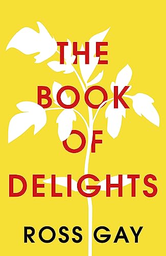 Stock image for The Book of Delights: The life-affirming New York Times bestseller for sale by Hippo Books