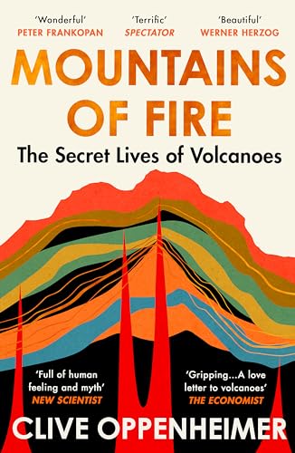 Beispielbild fr Mountains of Fire : The Secret Lives of Volcanoes zum Verkauf von Kennys Bookstore