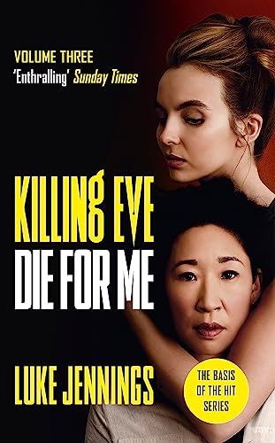 Stock image for Killing Eve: Die For Me: volume 3 (a first printing) for sale by S.Carter