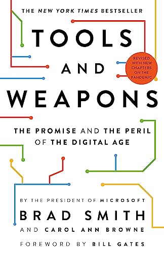 Beispielbild fr Tools and Weapons: The Promise and the Peril of the Digital Age zum Verkauf von WorldofBooks