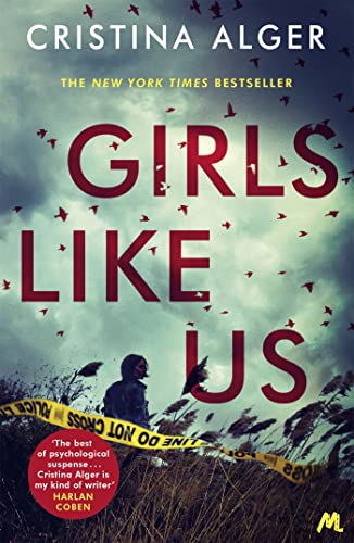 Imagen de archivo de Girls Like Us: The amazing new thriller from the author of The Banker's Wife a la venta por SecondSale