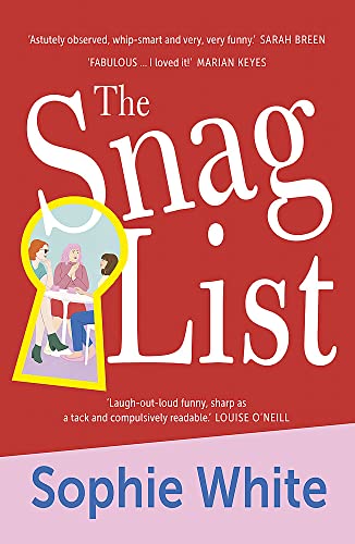 Beispielbild fr The Snag List: A smart and laugh-out-loud funny novel about female friendship zum Verkauf von WorldofBooks