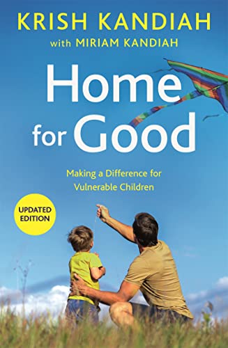 Stock image for Home for Good: Making a Difference for Vulnerable Children for sale by WorldofBooks