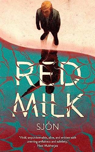 9781529355895: Red Milk: Winner of the Swedish Academy's Nordic Prize 2023
