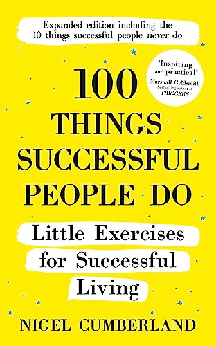 9781529355932: 100 Things Successful People Do: Little Exercises for Successful Living: 100 Self Help Rules for Life