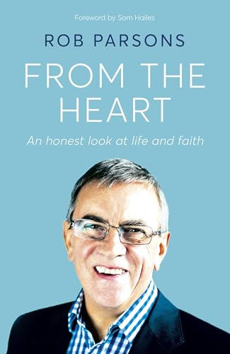 Stock image for From the Heart: An honest look at life and faith for sale by WorldofBooks