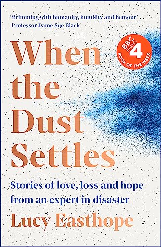 Beispielbild fr When the Dust Settles: THE SUNDAY TIMES BESTSELLER. 'A marvellous book' -- Rev Richard Coles zum Verkauf von WorldofBooks