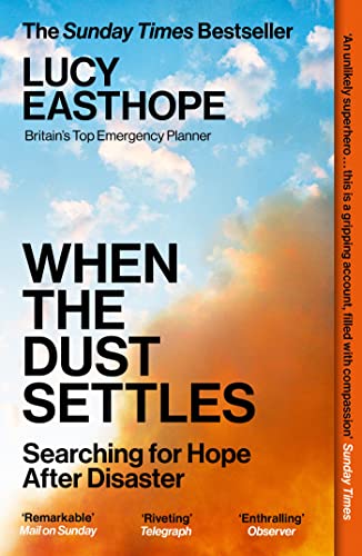 Beispielbild fr When The Dust Settles: Searching For Hope After Disaster zum Verkauf von WorldofBooks