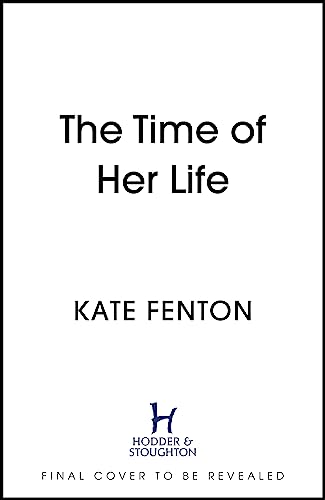 Beispielbild fr The Time of Her Life: the perfect escape from lockdown zum Verkauf von AwesomeBooks
