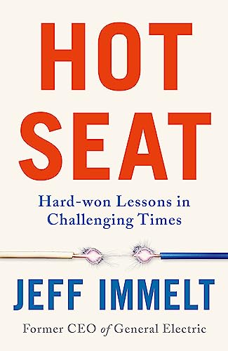 Stock image for Hot Seat : Hard-Won Lessons in Challenging Times for sale by Better World Books: West