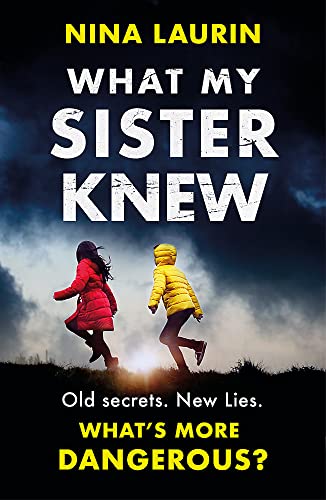 Stock image for What My Sister Knew: A twisty and gripping psychological thriller for sale by WorldofBooks