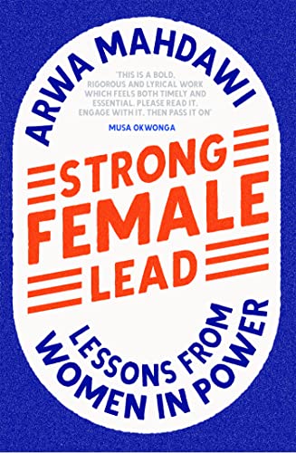 Stock image for Strong Female Lead: Lessons from Women in Power for sale by BooksRun