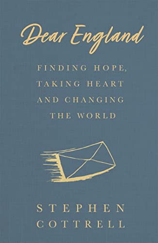 Stock image for Dear England: Finding Hope, Taking Heart and Changing the World for sale by WorldofBooks