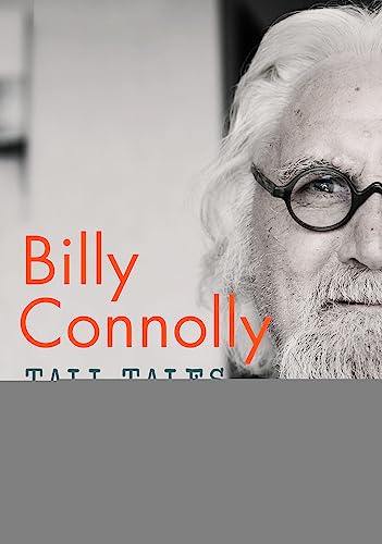 Imagen de archivo de Tall Tales and Wee Stories: The Best of Billy Connolly a la venta por WorldofBooks