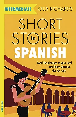 Imagen de archivo de Short Stories in Spanish for Intermediate Learners a la venta por Bookoutlet1