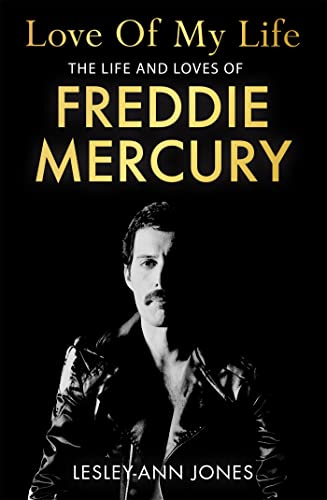 Stock image for Love of My Life: The truth behind Freddie Mercury's romantic relationships for sale by THE SAINT BOOKSTORE