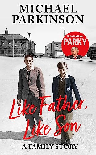 Beispielbild fr Like Father, Like Son: A family story zum Verkauf von AwesomeBooks