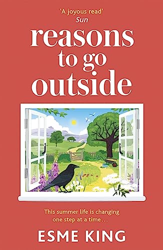 9781529362862: Reasons To Go Outside: a feel-good and warm hearted novel about unexpected friendship and learning to be brave