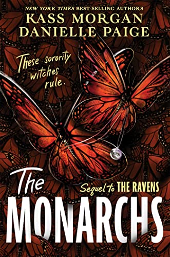 Stock image for The Monarchs: The second instalment of the spellbindingly witchy YA fantasy series, The Ravens for sale by AwesomeBooks