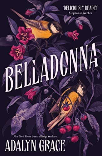 Stock image for Belladonna: bestselling gothic fantasy romance for sale by WorldofBooks