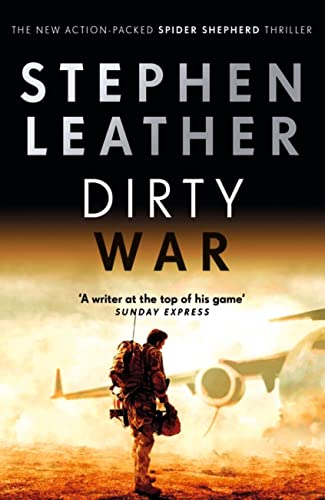 Stock image for Dirty War: The 19th Spider Shepherd Thriller (The Spider Shepherd Thrillers) for sale by PlumCircle