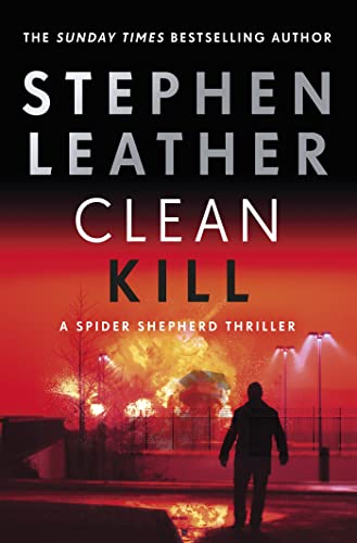 Stock image for Clean Kill (The Spider Shepherd Thrillers) for sale by SecondSale