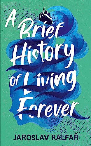 Stock image for A Brief History of Living Forever for sale by Red's Corner LLC