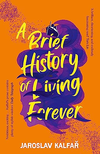 Stock image for A Brief History Of Living Forever for sale by GreatBookPrices