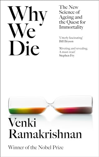 Beispielbild fr Why We Die: The New Science of Ageing and the Quest for Immortality zum Verkauf von WorldofBooks