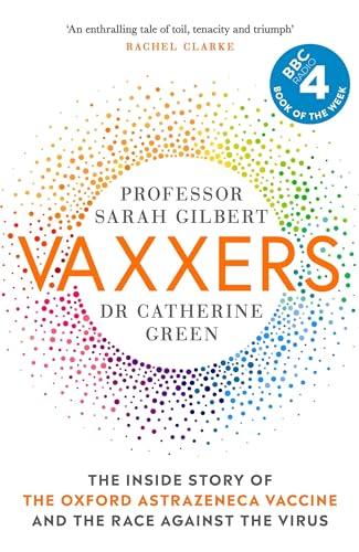 9781529369854: Vaxxers: The Inside Story of the Oxford AstraZeneca Vaccine and the Race Against the Virus
