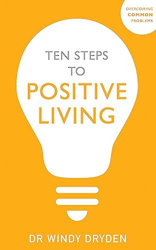 Beispielbild fr Ten Steps to Positive Living (Overcoming Common Problems) zum Verkauf von Books From California