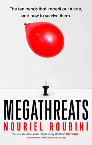 Stock image for Megathreats: Our Ten Biggest Threats, and How to Survive Them for sale by WorldofBooks