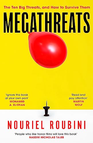 Beispielbild fr Megathreats: Our Ten Biggest Threats, and How to Survive Them zum Verkauf von medimops