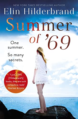 9781529374766: Summer of '69: One Summer. So Many Secrets . . . The most unputdownable beach read of summer 2020