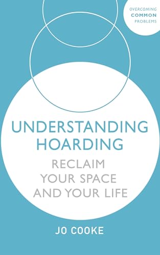 Stock image for Understanding Hoarding for sale by Blackwell's