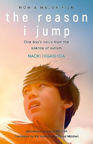 Stock image for The Reason I Jump: one boy's voice from the silence of autism for sale by WorldofBooks