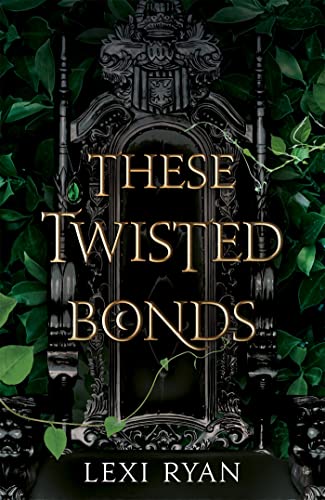 Beispielbild fr These Twisted Bonds: the spellbinding conclusion to the stunning fantasy romance These Hollow Vows zum Verkauf von WorldofBooks