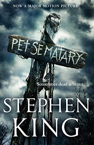 Stock image for Pet Sematary: Film tie-in edition of Stephen King?s Pet Sematary for sale by MusicMagpie