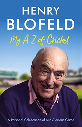 Stock image for My A-Z of Cricket. A Personal Celebration of Our Glorious Game for sale by The London Bookworm
